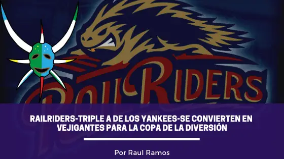 RailRiders-Triple A de los Yankees-se convierten en Vejigantes para la Copa de la Diversión