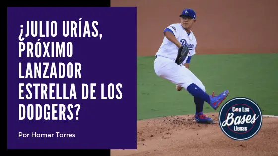 ¿Julio Urías, próximo lanzador estrella de los Dodgers?
