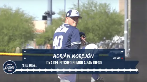 Adrián Morejón joya del pitcheo rumbo a San Diego