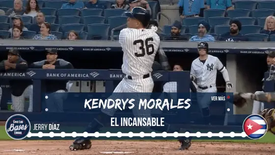 Kendrys Morales el incansable