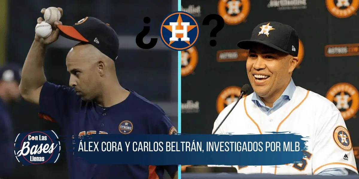 Álex Cora y Carlos Beltrán investigados por MLB