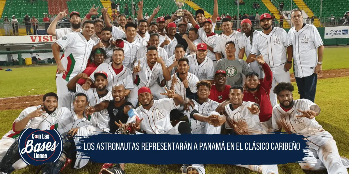 Astronautas de Chiriquí representará a Panamá en el clásico caribeño