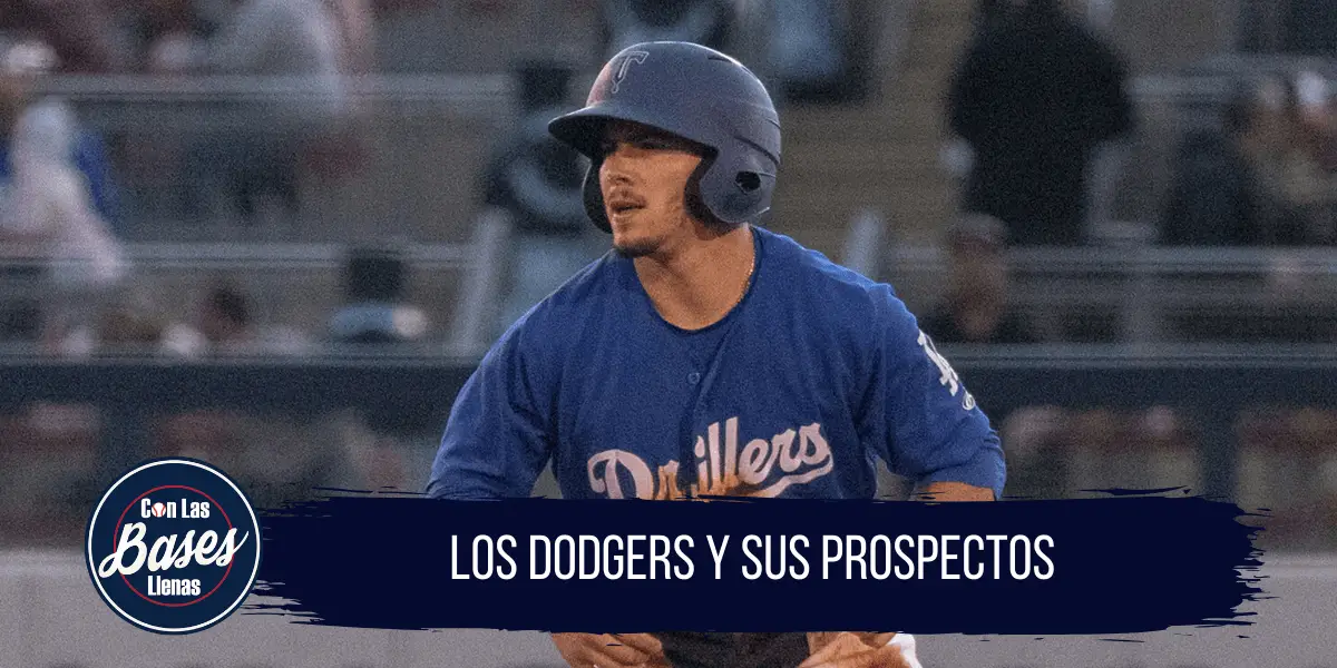 Los Dodgers y sus prospectos