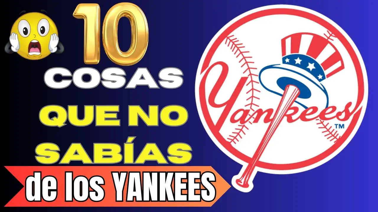 10 cosas curiosas de los Yankees